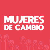 MUJERES DE CAMBIO. Marketing project by Disruptivo.tv - 03.05.2020