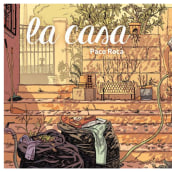 La casa . Comic project by Paco Roca - 11.27.2015