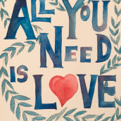 All you need is Love. Traditional illustration, Lettering, Watercolor Painting, H, and Lettering project by gigi_o - 08.29.2020