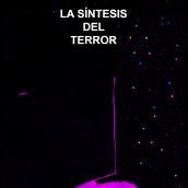 La Síntesis del Terror - portada de libro - . Un proyecto de Ilustración tradicional, Dibujo a lápiz y Dibujo de Nicolás J Marinelli - 10.09.2020