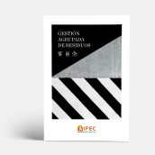Gestión Agrupada de Residuos. AIFEC. Design editorial projeto de Mónica Grützmann - 20.12.2020