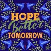 Hope for a better tomorrow. Un projet de Lettering de Stephanie Lagunas - 07.01.2021