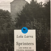Sprinters, una novela documental. Film project by Lola Larra - 01.13.2021