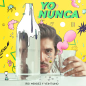 YO NUNCA - ROI MENDEZ. Traditional illustration, Photograph, Graphic Design, and Collage project by Rachel Demetz - 09.20.2020