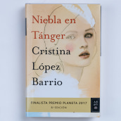 Niebla en Tánger, Finalista del Premio Planeta 2017. Writing, and Narrative project by Cristina López Barrio - 11.17.2017
