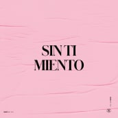 Sin Ti Miento. A Naming project by Carlos Cornejo · Secretname - 02.12.2019