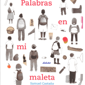Palabras en mi maleta. Writing project by Fanuel Hanán Díaz - 05.28.2021