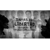 Tintas de Libertad. Film, Video, and TV project by Axel Hochegger - 03.08.2020
