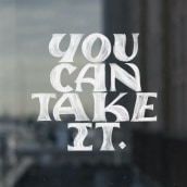 You Can Take It. Un projet de Design graphique, Lettering , et Lettering numérique de Rafa Miguel // HUESO - 23.08.2021