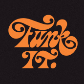 Funk It. Graphic Design, and Lettering project by Mark van Leeuwen - 10.18.2021
