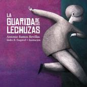 La guarida de las lechuzas. Narrative project by Antonio Ramos Revillas - 10.04.2013