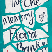The One Memory of Flora Banks . A Schrift project by Emily Barr - 10.11.2021
