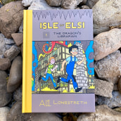 Isle of Elsi: Book One. Comic project by Alec Longstreth - 02.29.2020