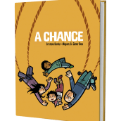 A CHANCE. Graphic Novel. Graphic Mundi.. Traditional illustration, Comic, Script, and Narrative project by Cristina Durán & Miguel Á. Giner Bou - 12.06.2021