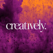 Creatively: Launch & Video Campaign. Video, Social Media, and Digital Marketing project by Molly McGlew - 05.23.2020