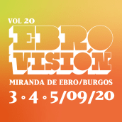 Ebrovisión 2020. Direção de arte, Design gráfico, e Design de cartaz projeto de Alejandro Prieto - 05.09.2020