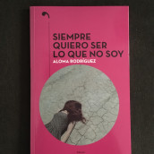 Siempre quiero ser lo que no soy. Writing, Fiction Writing, and Creative Writing project by Aloma Rodríguez - 02.23.2022