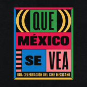Que México se Vea. Un progetto di Direzione artistica, Br, ing, Br, identit e Design di loghi di Orestes Mora - 26.08.2021