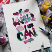 "I know I can" — Ink Diffusion Effect. Lettering, Caligrafia com brush pen, e Estilos caligráficos projeto de Snooze One - 18.10.2021