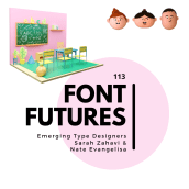 113-115: Font Futures. Un proyecto de Diseño, Tipografía y Diseño tipográfico de Diana Varma - 12.06.2022