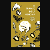 El triunfo de la memoria, libro de cuentos. Writing, Fiction Writing, and Creative Writing project by Abril Posas - 06.23.2022