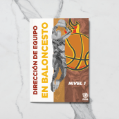 Libreto para la FEB, "Dirección de equipo en baloncesto". Editorial Design project by Miguel Ángel de Andrés Quintín - 06.25.2022
