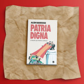 Patria Digna. Traditional illustration, Editorial Design, Sketching, Digital Illustration, and Editorial Illustration project by Daniel Crespo Saavedra - 05.14.2022