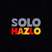 Solo Hazlo. Um projeto de Motion Graphics, Animação, Tipografia, Animação 3D e Tipografia cinética de Luis Toro - 05.08.2022