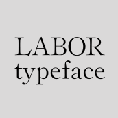 Labor (Type revivel). Tipografia, e Desenho tipográfico projeto de Leopoldo Leal - 01.03.2022