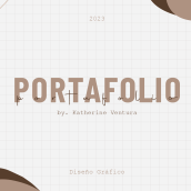 Portafolio - Diseño Gráfico.. Traditional illustration, and Graphic Design project by Katherine Ventura - 01.07.2023