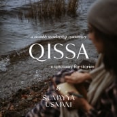 Qissa: A monthly membership for aspiring authors and writers. Writing project by Sumayya Usmani - 02.14.2023