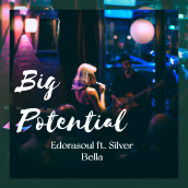 Big Potential (feat. Silver Bella). Un proyecto de Música y Sound Design de Ernesto Solano Leon - 31.03.2023