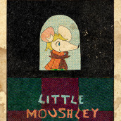 Little Moushley Ein Projekt aus dem Bereich Animation von quintus.sbr - 26.06.2023