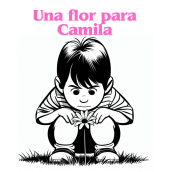 Una flor para Camila - Uma flor para Camila. Un proyecto de Escritura de ficción, Escritura creativa y Literatura infantil						 de Ely Mev - 06.01.2024