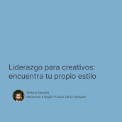 Mi proyecto del curso: Liderazgo para creativos: encuentra tu propio estilo. Creative Consulting, Design Management, and Marketing project by Stefano Marsetti - 02.13.2024
