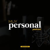 Podcast ''Muy Personal'' con Joan Manuelle. Advertising, and Audio project by Joan Nauel Familia Montero - 02.14.2024