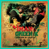 Artwork: Iman &Green K. Música, e Design gráfico projeto de Mario de Lope - 02.03.2014