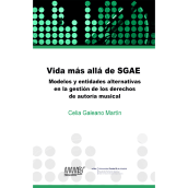 Libro "Vida más allá de SGAE. Modelos y entidades alternativas en la gestión de los derechos de autoría musical". Un proyecto de Música de Celia Galeano - 27.02.2024
