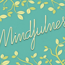 Mindfulness. Un progetto di Illustrazione, Graphic design e Tipografia di Andrea Soler - 22.05.2015