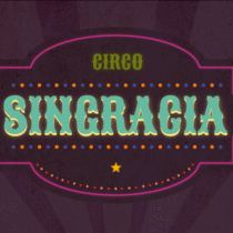 Circo Singracia. Um projeto de Motion Graphics de Camila Flores Neira - 01.11.2016