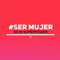 Mi Proyecto del curso: #SerMujer es mi superpower. Un proyecto de Br e ing e Identidad de hayde hernández - 04.03.2018