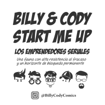 Billy & Cody Los Emprendedores Seriales. Un proyecto de Cómic de Daniel Hoyos - 13.04.2019