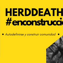 Herddeath #encontrucción. Autodefinirse y construir comunidad.. Een project van Marketing, Digitale marketing, Instagram y Marketing voor Instagram van Rodrigo Iturregui Gallardo - 11.02.2021