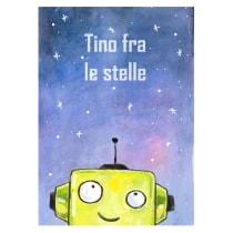 Tino fra le stelle. Illustration, and Children's Illustration project by Stef Jovi - 05.01.2021