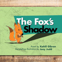 Fox’s Shadow - My project in Creation of a Children's Picturebook course. Un proyecto de Ilustración tradicional, Diseño editorial, Stor, board, Ilustración infantil y Narrativa de joeyjudd - 24.07.2021