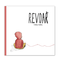 REVOAR. Writing, Stor, telling, Children's Illustration, Creating with Kids, and Narrative project by Cléber Géllio - 10.13.2021