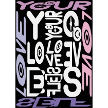Mon projet du cours : Love Yourself Poster. Un proyecto de Diseño, Diseño gráfico, Tipografía, Creatividad, Diseño de carteles y Diseño digital de Hoang Linh - 16.11.2021