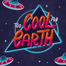 Final project: Too Cool For Earth. Un proyecto de Caligrafía, Lettering, Lettering digital y Lettering 3D de Patricia Nunes - 09.12.2021