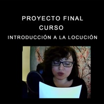 Mi Proyecto del curso: Introducción a la locución. Film, Video, TV, Film, Communication, and Audio project by M.A. Álvarez - 04.13.2022