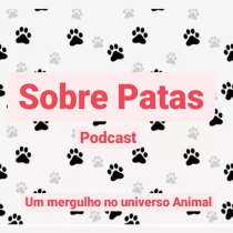 Sobre Patas Podcast. Film, Video, TV, Communication, Non-Fiction Writing, Podcasting, and Audio project by Patricia Breda de Souza - 04.25.2022